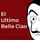 El Último Bella Ciao (La Casa De Papel) artwork
