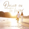 Deixa eu te levar - Single