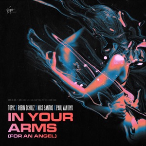 Topic, Robin Schulz, Nico Santos & Paul van Dyk - In Your Arms (For An Angel) - Line Dance Music
