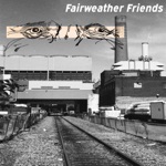 Fairweather Friends - Helicopter