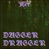 Dagger Dragger - Single