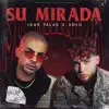 Stream & download Su Mirada - Single