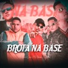 Brota na Base - Single