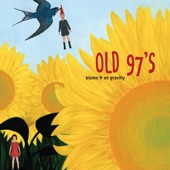 Old 97's - The Fool