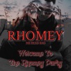 Welcome to the Rhomey Party - Single