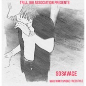 SoSavage - Who Want Smoke Freestyle (Remix)