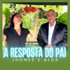 A Resposta do Pai - Single