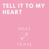 Tell It to My Heart - Single