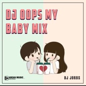 DJ Oops My Baby Mix artwork