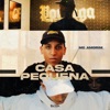 Casa Pequena - Single