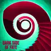 Dark Side of Fate - Single album lyrics, reviews, download