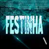 Mtg Festinha do Luan - Single album lyrics, reviews, download