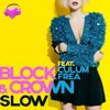 Slow (feat. Culum Frea) - Single