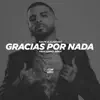 Stream & download Gracias Por Nada (Remix) - Single