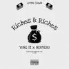 Riches & Riches - Single album lyrics, reviews, download