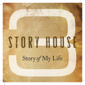 Story of My Life (feat. Jamie O'Neal, Andy Griggs & Ty Herndon) - 3 Story House