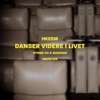 Danser videre i livet (Acoustic Version) - Single