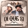 Di Que Sí - Single