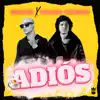 Adiós - Single album lyrics, reviews, download
