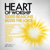 Heart of Worship - 10,000 Reasons (Bless the Lord) artwork