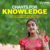 Chants for Knowledge song lyrics