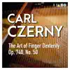 Czerny Op. 740 No. 50 (Bravura in touch and tempo, from the Art of Figner Dexterity) - Single album lyrics, reviews, download
