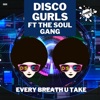 Every Breath U Take (feat. The Soul Gang) - Single