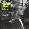 Higher Love - Single