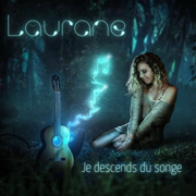 Je descends du songe - EP - Laurane