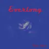 Everlong - Single album lyrics, reviews, download