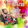 El Gran Baile del Recuerdo Vol. 5