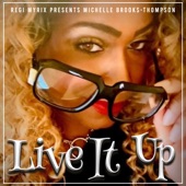 Live It Up (feat. Michelle Brooks-Thompson & Ty Juan) [Live] artwork