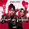 Amor de Verdade II - Single album lyrics, reviews, download