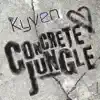 Concrete Jungle - Single album lyrics, reviews, download