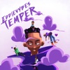 Temper - Single