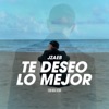 Te Deseo Lo Mejor - Single