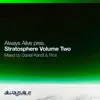 Stratosphere Volume Two, mixed by Daniel Kandi and Prox (DJ MIX) album lyrics, reviews, download