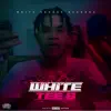 White Tee's - Single album lyrics, reviews, download