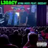 L3gacy (feat. DeeDay) - Single album lyrics, reviews, download