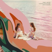 First Aid Kit - Turning Onto You - HNNY Remix