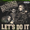 Let's Do It (feat. NLE Choppa & Dee Play4Keeps) - Single