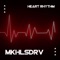 Heart Rhythm - MKHLSDRV lyrics