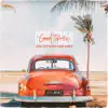 Good Times (feat. Nokz78) - Single album lyrics, reviews, download