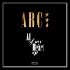 All Of My Heart - Single