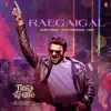 Raegaigal (From "Radhe Shyam") - Single album lyrics, reviews, download
