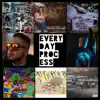 Everyday Process (feat. Takim) - Single album lyrics, reviews, download