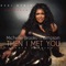 THEN I MET YOU (feat. Michelle Brooks-Thompson-) - Regi Myrix lyrics