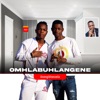 OMHLABUHLANGENE (Anongikhonzela) - EP