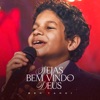 Sejas Bem Vindo Deus - Single