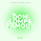 Dom, Lomp & Famous (Remix) [feat. Bass-D & Marboo] artwork